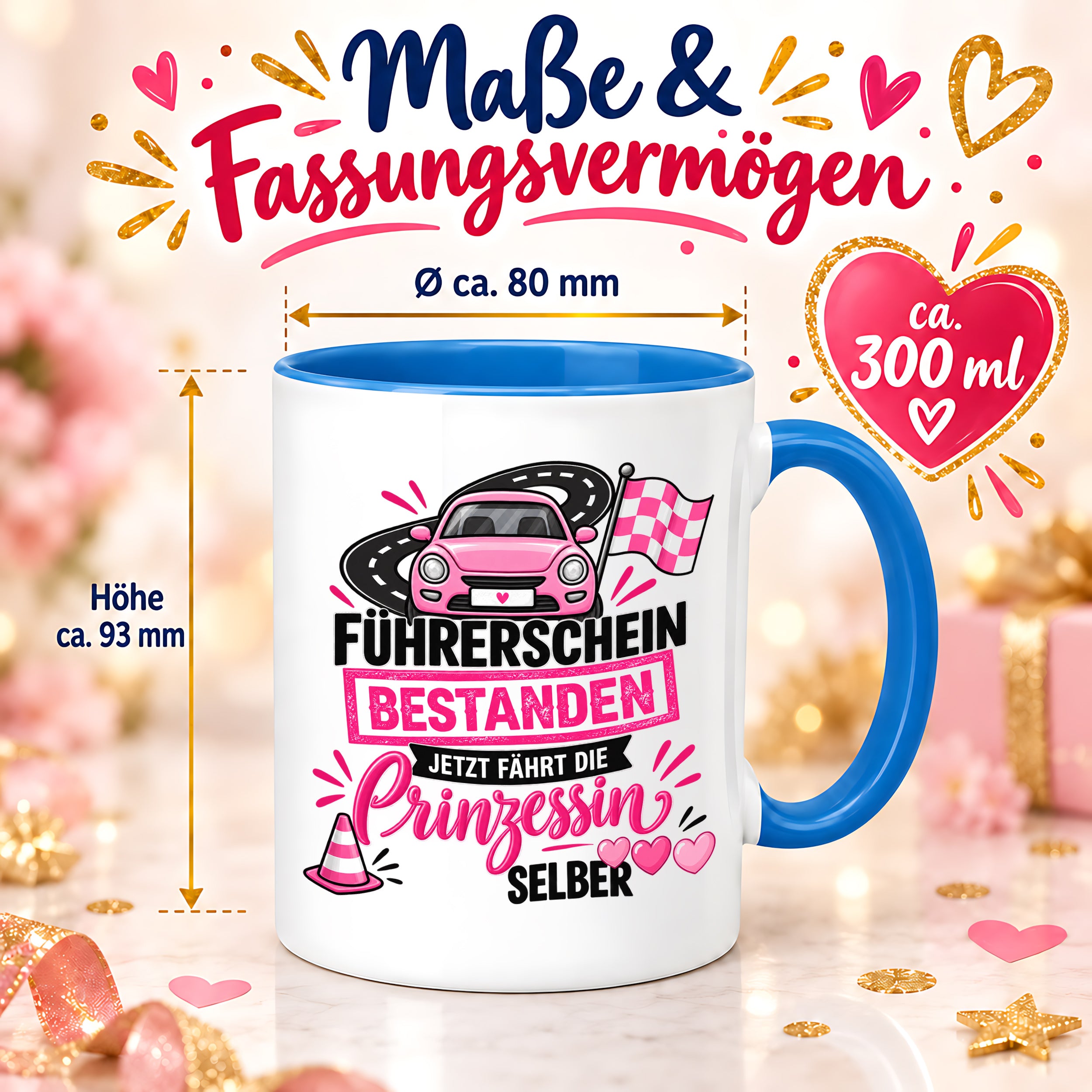 Herzbotschaft Tasse Führerschein bestanden Prinzessin Geschenk 330 ml
