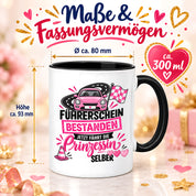 Herzbotschaft Tasse Führerschein bestanden Prinzessin Geschenk 330 ml