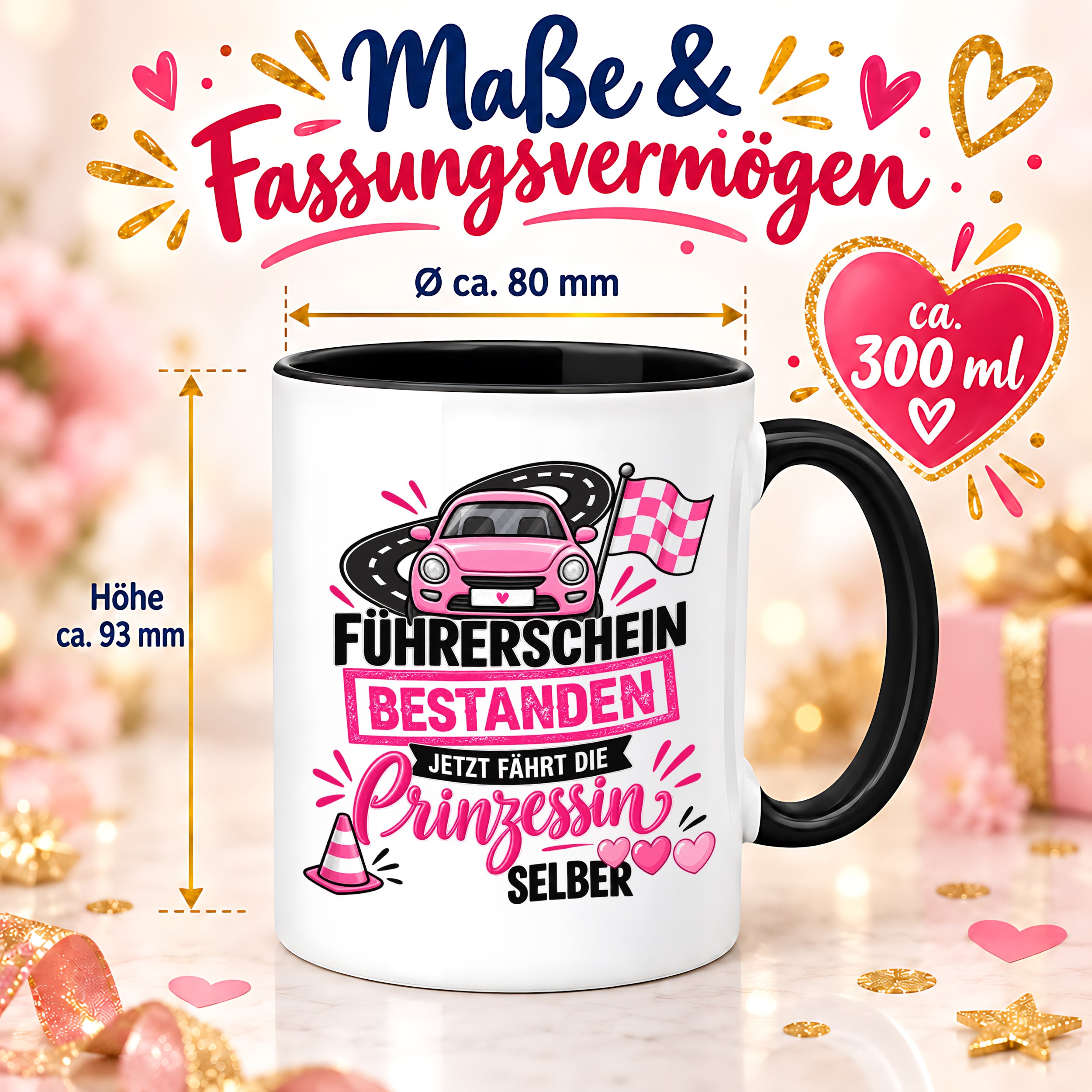 Herzbotschaft Tasse Führerschein bestanden Prinzessin Geschenk 330 ml