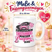 Herzbotschaft Tasse Führerschein bestanden Prinzessin Geschenk 330 ml