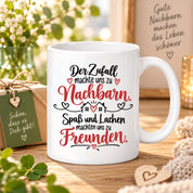 Herzbotschaft Tasse Nachbarn Freunde Geschenk Freundschaft 330 ml