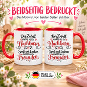 Herzbotschaft Tasse Nachbarn Freunde Geschenk Freundschaft 330 ml