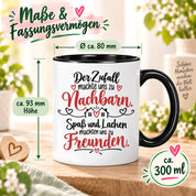 Herzbotschaft Tasse Nachbarn Freunde Geschenk Freundschaft 330 ml