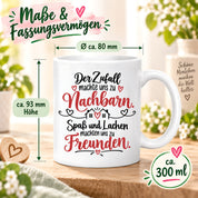 Herzbotschaft Tasse Nachbarn Freunde Geschenk Freundschaft 330 ml