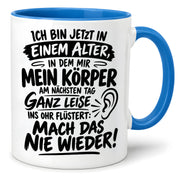 Herzbotschaft Tasse Älterwerden Lustiger Spruch Geschenk 330 ml