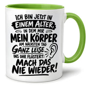 Herzbotschaft Tasse Älterwerden Lustiger Spruch Geschenk 330 ml