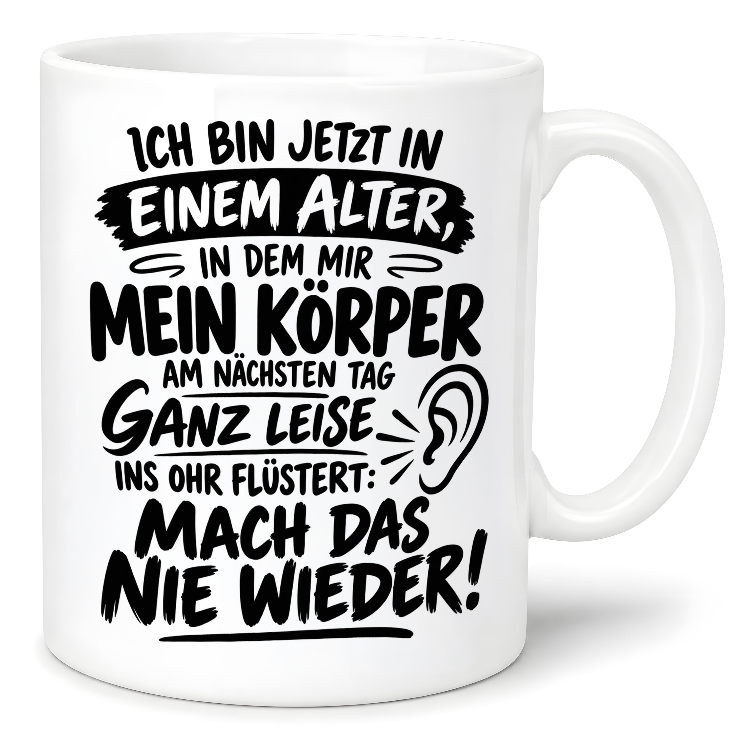 Herzbotschaft Tasse Älterwerden Lustiger Spruch Geschenk 330 ml