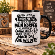 Herzbotschaft Tasse Älterwerden Lustiger Spruch Geschenk 330 ml