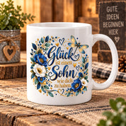 Herzbotschaft Tasse Sohn, Glück ist einen Sohn wie dich zu haben – Geschenk