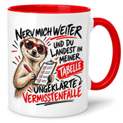 Herzbotschaft Tasse Nerv mich weiter – Lustige Erdmännchen Tasse Geschenk