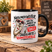 Herzbotschaft Tasse Nerv mich weiter – Lustige Erdmännchen Tasse Geschenk