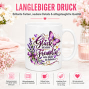 Herzbotschaft Tasse Freundin – Glück ist eine Freundin wie dich zu haben