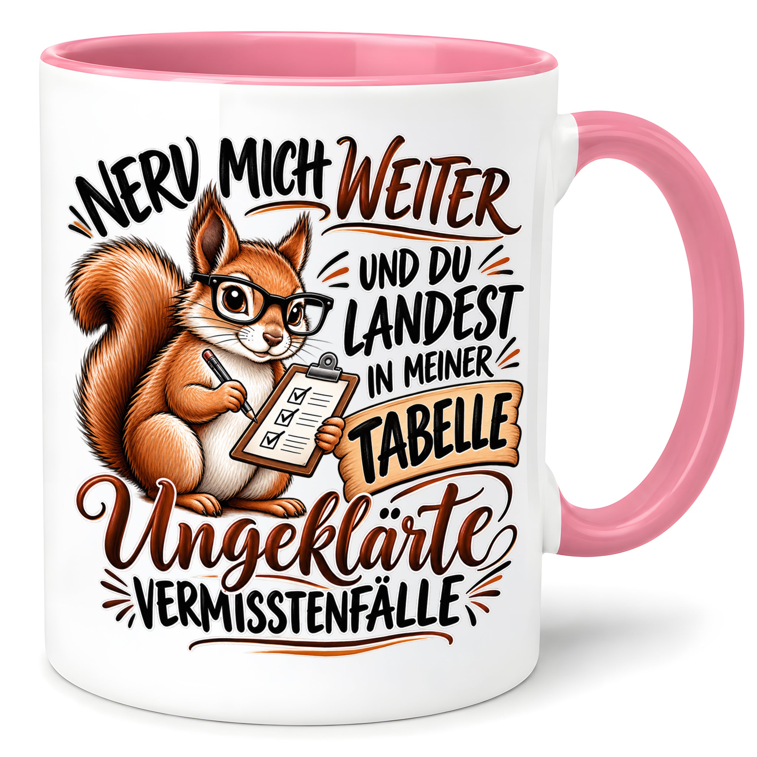 Herzbotschaft Tasse Nerv mich weiter – Lustige Eichhörnchen Tasse Geschenk