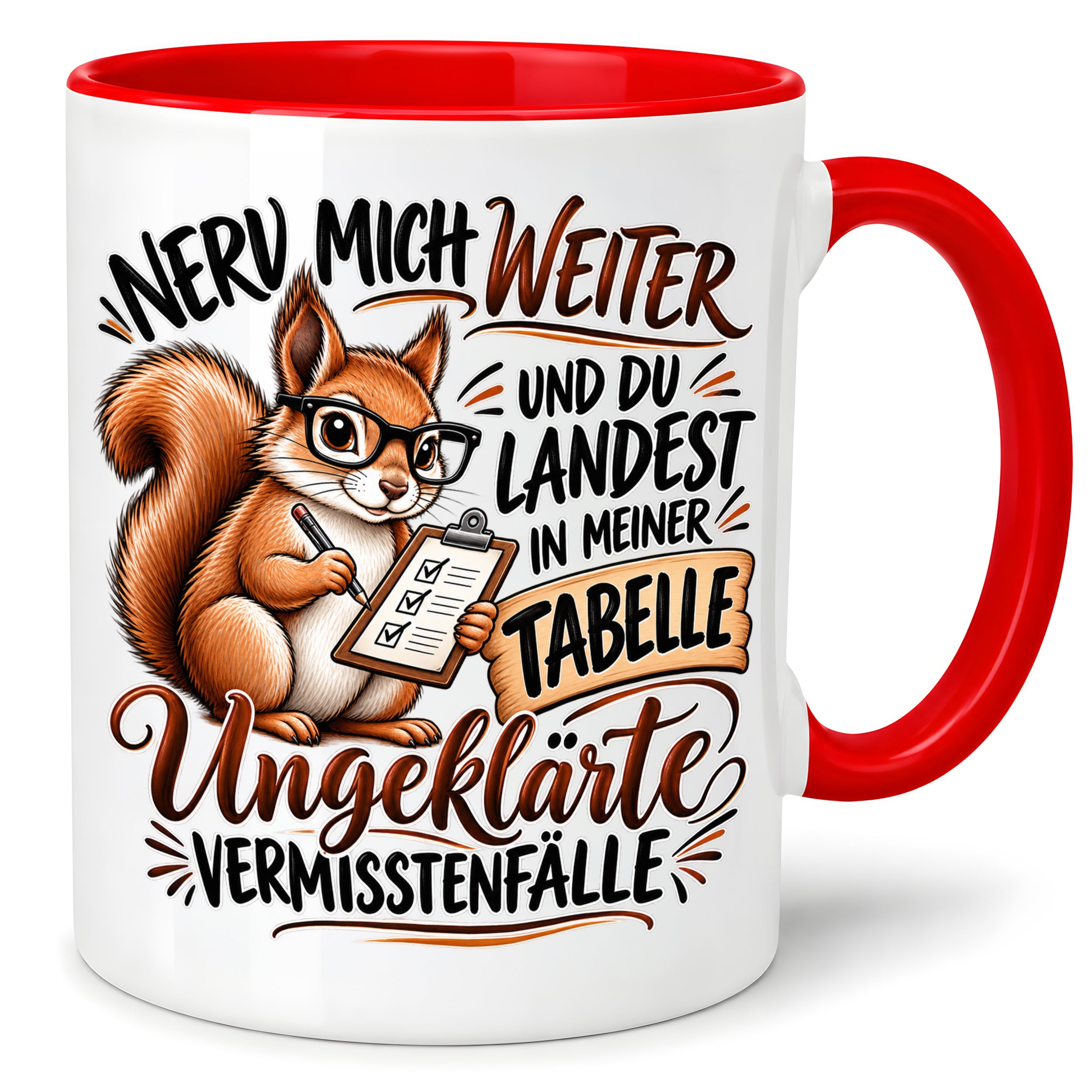 Herzbotschaft Tasse Nerv mich weiter – Lustige Eichhörnchen Tasse Geschenk