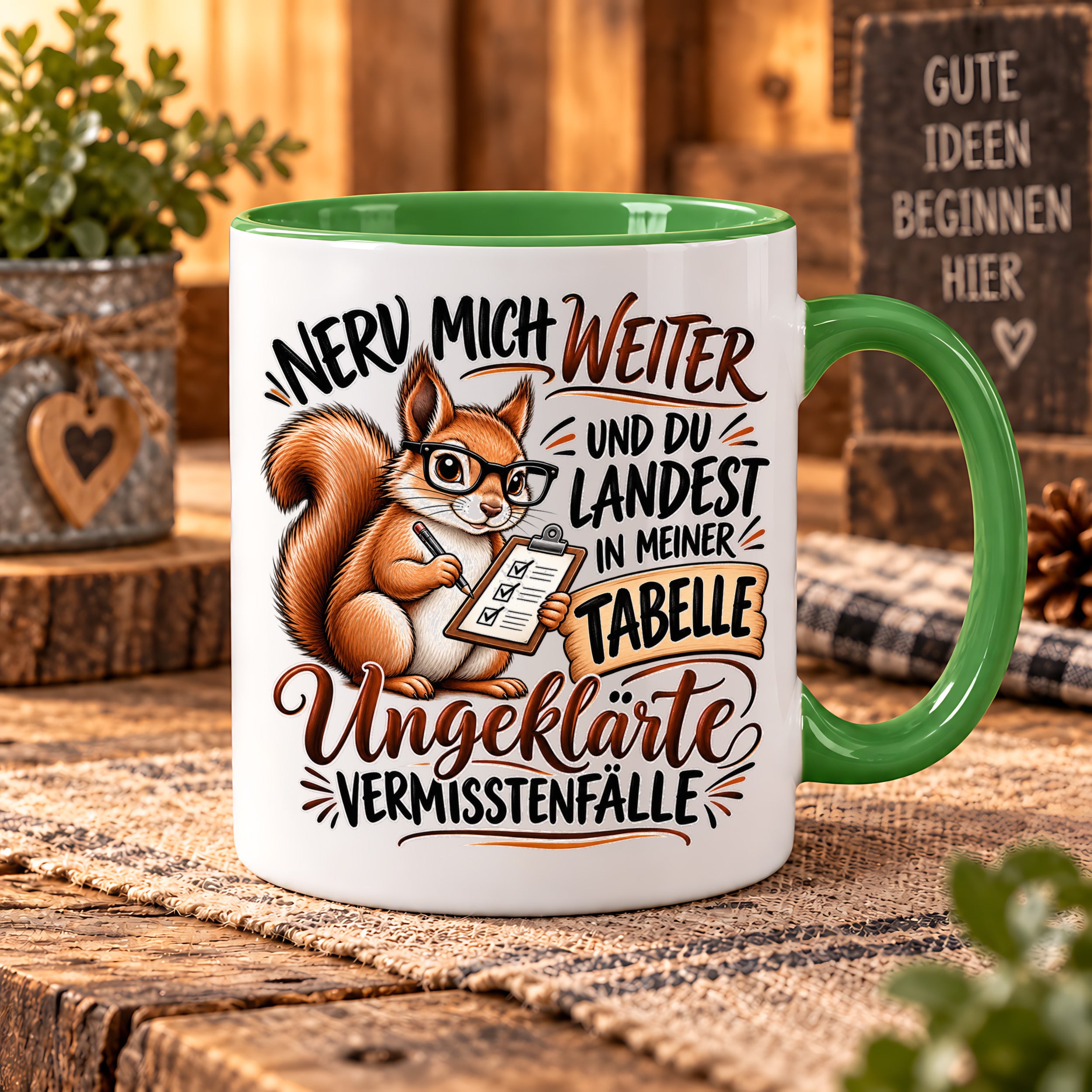 Herzbotschaft Tasse Nerv mich weiter – Lustige Eichhörnchen Tasse Geschenk