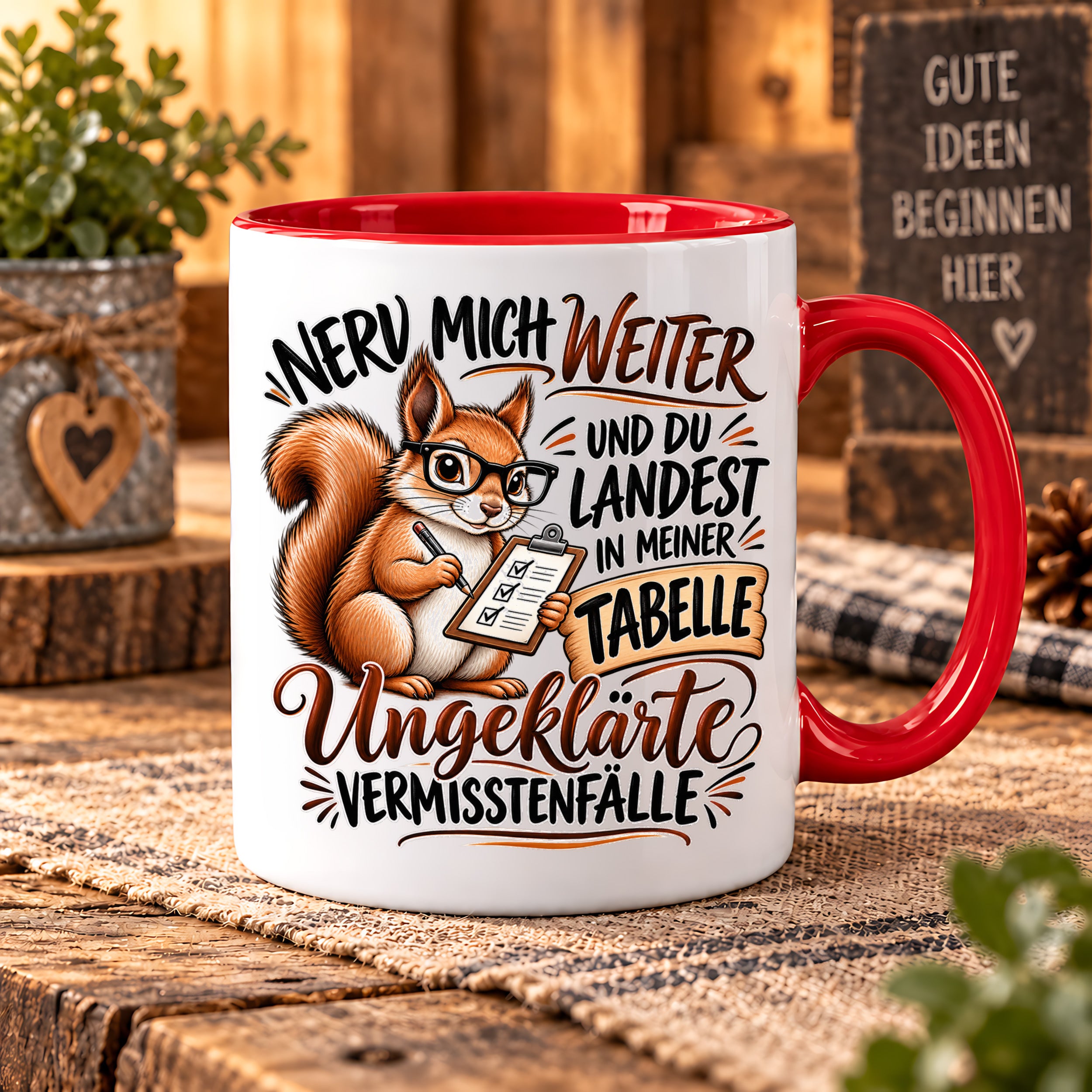Herzbotschaft Tasse Nerv mich weiter – Lustige Eichhörnchen Tasse Geschenk