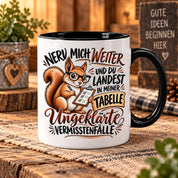 Herzbotschaft Tasse Nerv mich weiter – Lustige Eichhörnchen Tasse Geschenk