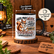 Herzbotschaft Tasse Nerv mich weiter – Lustige Eichhörnchen Tasse Geschenk