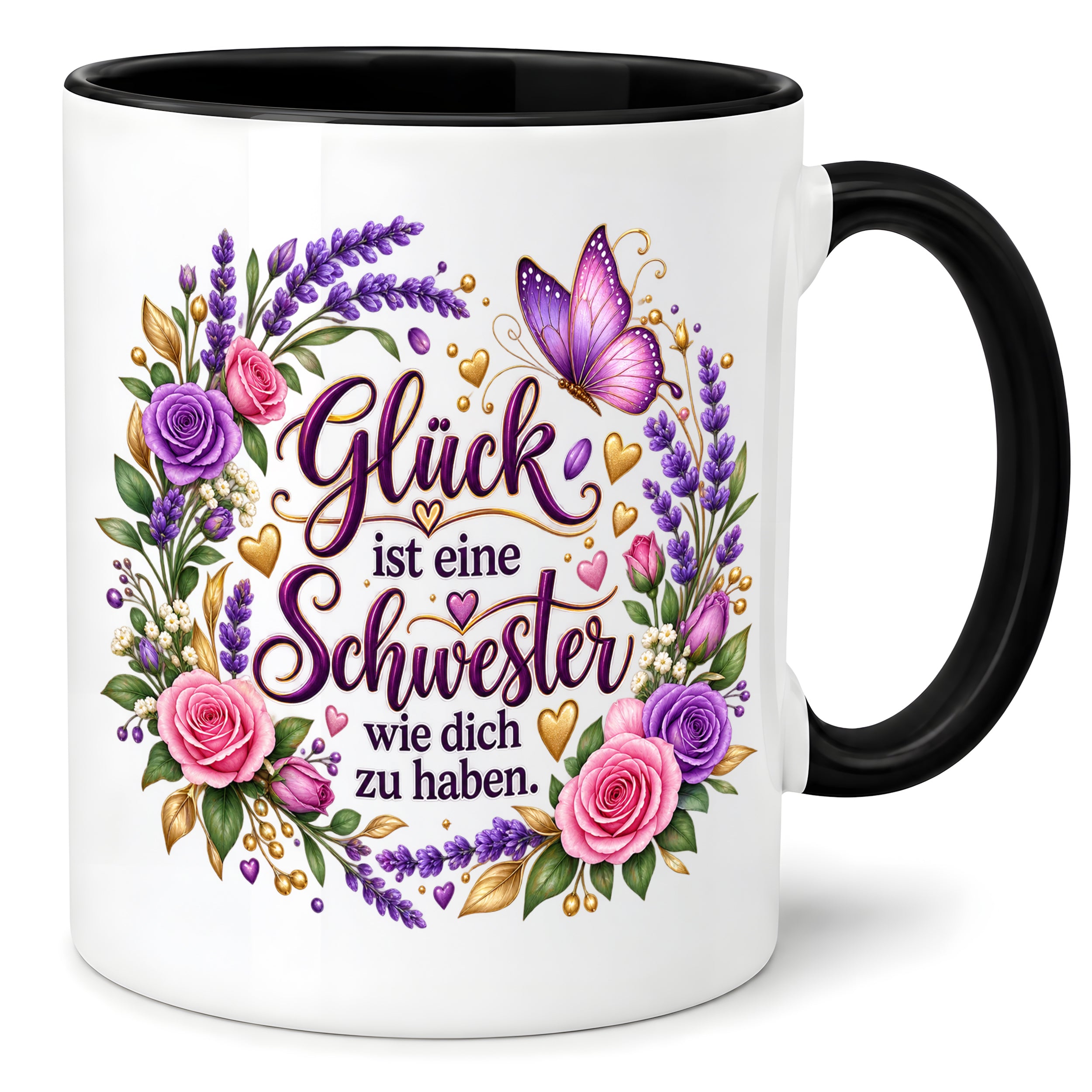 Herzbotschaft Tasse für Schwester, Glück ist eine Schwester wie dich zu haben, liebevolles Schwester Geschenk mit Rosen Lavendel und Schmetterling, Geschenk für beste Schwester zum Geburtstag, Weihnachten oder einfach so, 330 ml Keramiktasse