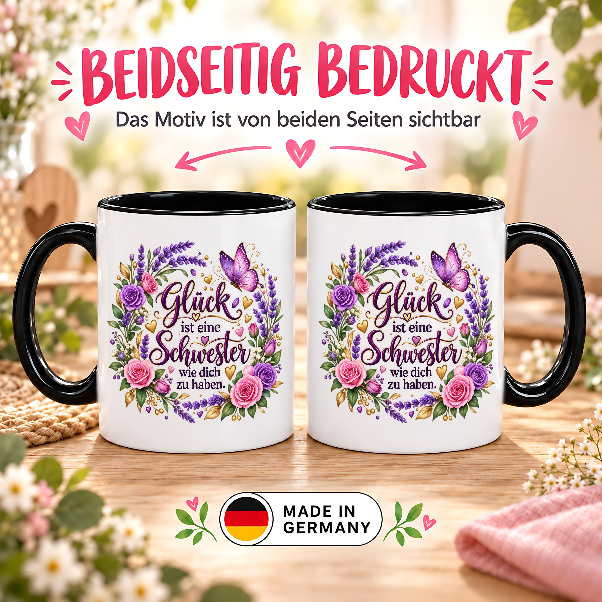 Herzbotschaft Tasse für Schwester, Glück ist eine Schwester wie dich zu haben, liebevolles Schwester Geschenk mit Rosen Lavendel und Schmetterling, Geschenk für beste Schwester zum Geburtstag, Weihnachten oder einfach so, 330 ml Keramiktasse