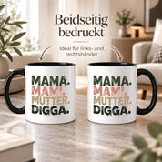 Mama Mami Mutter Digga Tasse 330 ml Lustiges Geschenk für Mama Muttertag Geburtstag Teenager Spruch Keramiktasse