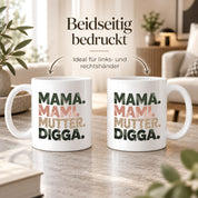 Mama Mami Mutter Digga Tasse 330 ml Lustiges Geschenk für Mama Muttertag Geburtstag Teenager Spruch Keramiktasse