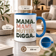 Mama Mami Mutter Digga Tasse 330 ml Lustiges Geschenk für Mama Muttertag Geburtstag Teenager Spruch Keramiktasse