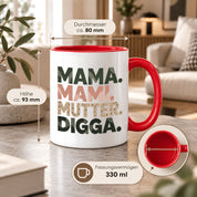 Mama Mami Mutter Digga Tasse 330 ml Lustiges Geschenk für Mama Muttertag Geburtstag Teenager Spruch Keramiktasse