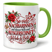 Herzbotschaft Tasse Nachbarin – So viele Nachbarinnen auf dieser Welt und ausgerechnet ich habe die Beste – liebevolles Geschenk für Nachbarin, Dankeschön, Geburtstag, Weihnachten, Einzug oder Abschied – 330 ml Keramiktasse