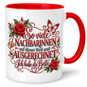Herzbotschaft Tasse Nachbarin – So viele Nachbarinnen auf dieser Welt und ausgerechnet ich habe die Beste – liebevolles Geschenk für Nachbarin, Dankeschön, Geburtstag, Weihnachten, Einzug oder Abschied – 330 ml Keramiktasse