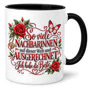 Herzbotschaft Tasse Nachbarin – So viele Nachbarinnen auf dieser Welt und ausgerechnet ich habe die Beste – liebevolles Geschenk für Nachbarin, Dankeschön, Geburtstag, Weihnachten, Einzug oder Abschied – 330 ml Keramiktasse
