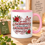 Herzbotschaft Tasse Nachbarin – So viele Nachbarinnen auf dieser Welt und ausgerechnet ich habe die Beste – liebevolles Geschenk für Nachbarin, Dankeschön, Geburtstag, Weihnachten, Einzug oder Abschied – 330 ml Keramiktasse