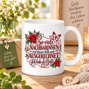 Herzbotschaft Tasse Nachbarin – So viele Nachbarinnen auf dieser Welt und ausgerechnet ich habe die Beste – liebevolles Geschenk für Nachbarin, Dankeschön, Geburtstag, Weihnachten, Einzug oder Abschied – 330 ml Keramiktasse