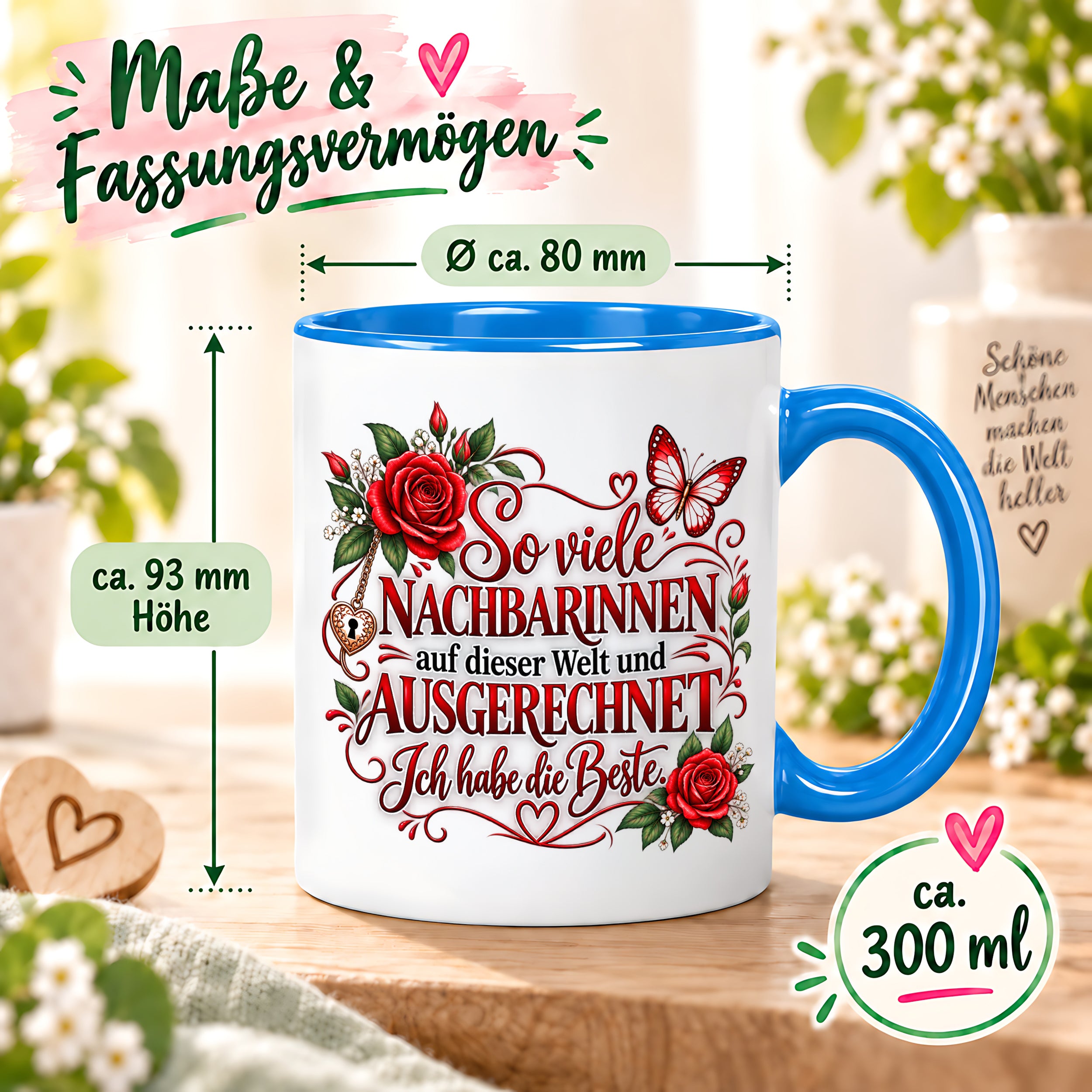 Herzbotschaft Tasse Nachbarin – So viele Nachbarinnen auf dieser Welt und ausgerechnet ich habe die Beste – liebevolles Geschenk für Nachbarin, Dankeschön, Geburtstag, Weihnachten, Einzug oder Abschied – 330 ml Keramiktasse