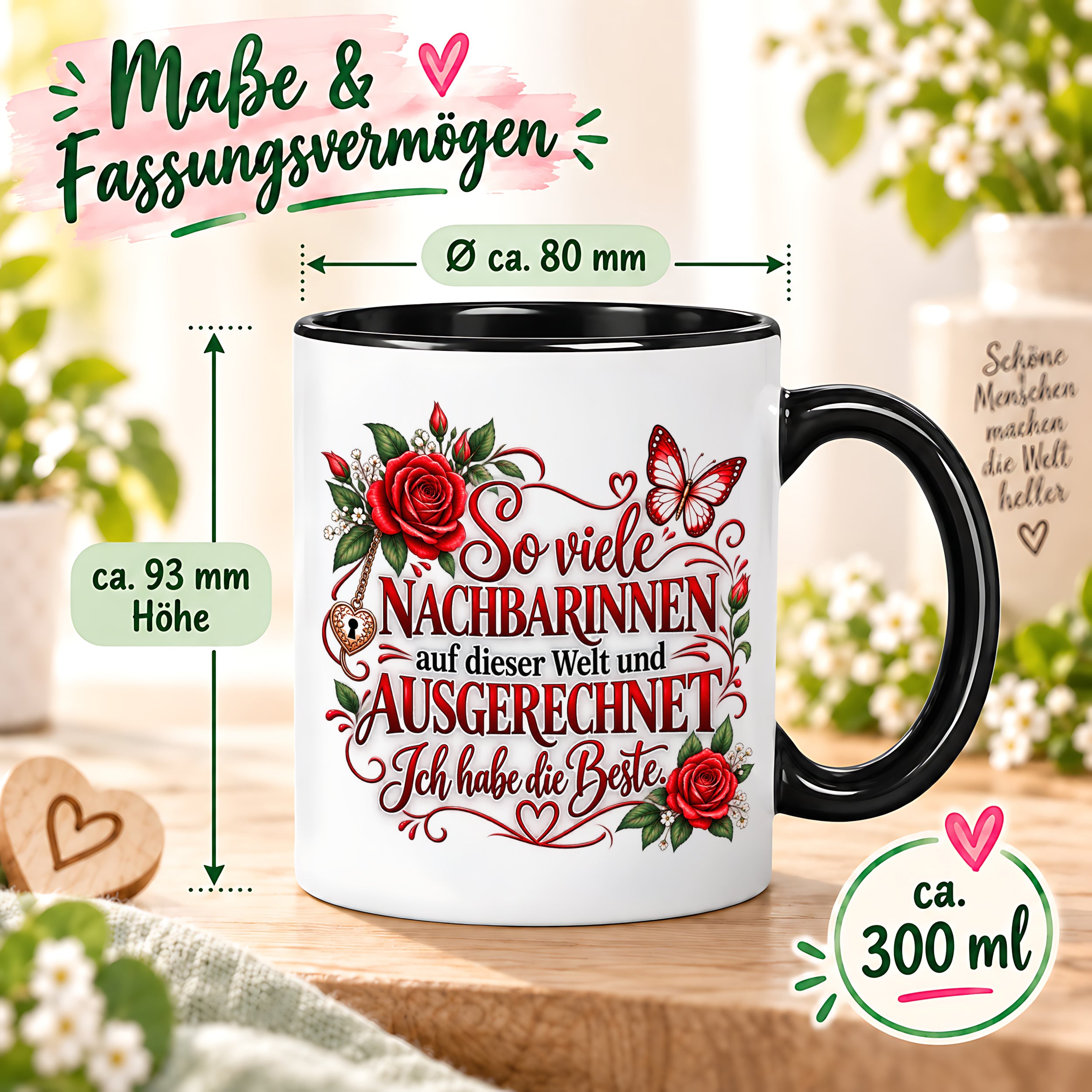 Herzbotschaft Tasse Nachbarin – So viele Nachbarinnen auf dieser Welt und ausgerechnet ich habe die Beste – liebevolles Geschenk für Nachbarin, Dankeschön, Geburtstag, Weihnachten, Einzug oder Abschied – 330 ml Keramiktasse