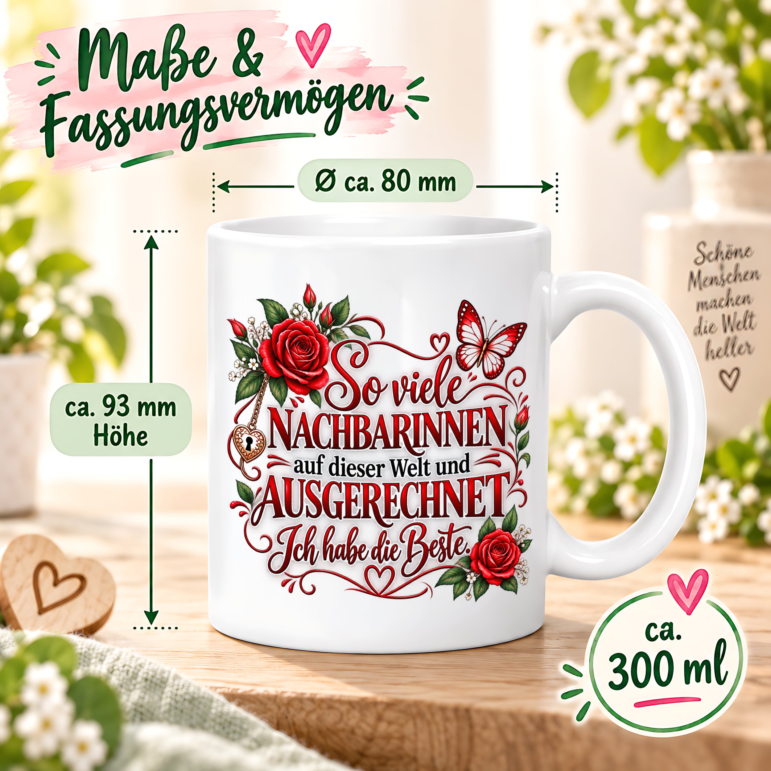 Herzbotschaft Tasse Nachbarin – So viele Nachbarinnen auf dieser Welt und ausgerechnet ich habe die Beste – liebevolles Geschenk für Nachbarin, Dankeschön, Geburtstag, Weihnachten, Einzug oder Abschied – 330 ml Keramiktasse
