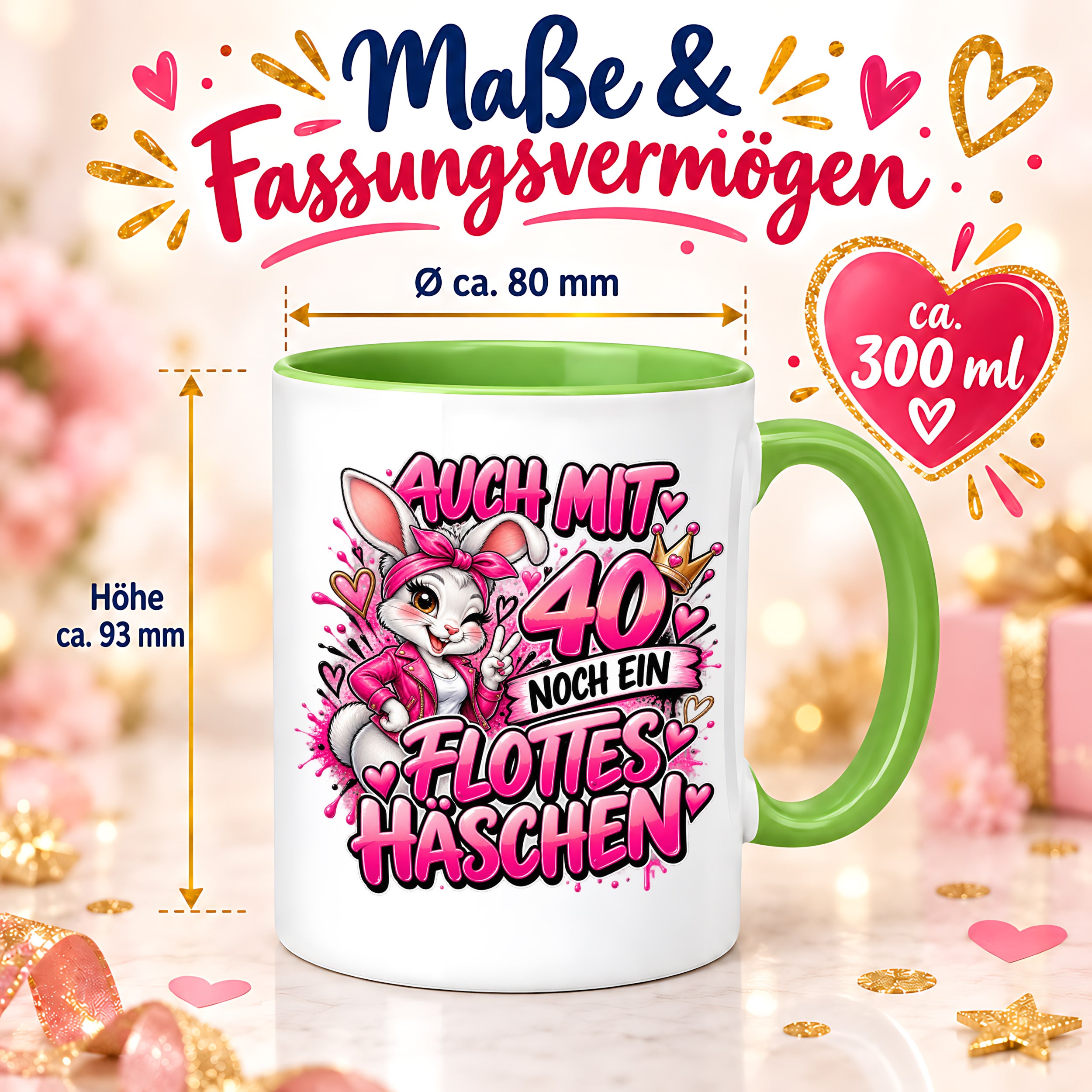 Herzbotschaft Tasse 40. Geburtstag Frau – Auch mit 40 noch ein flottes Häschen – lustiges Geburtstagsgeschenk für Frauen, Freundin, Schwester, Kollegin, Mama oder Ehefrau – witzige Hasen Tasse – 330 ml Keramiktasse