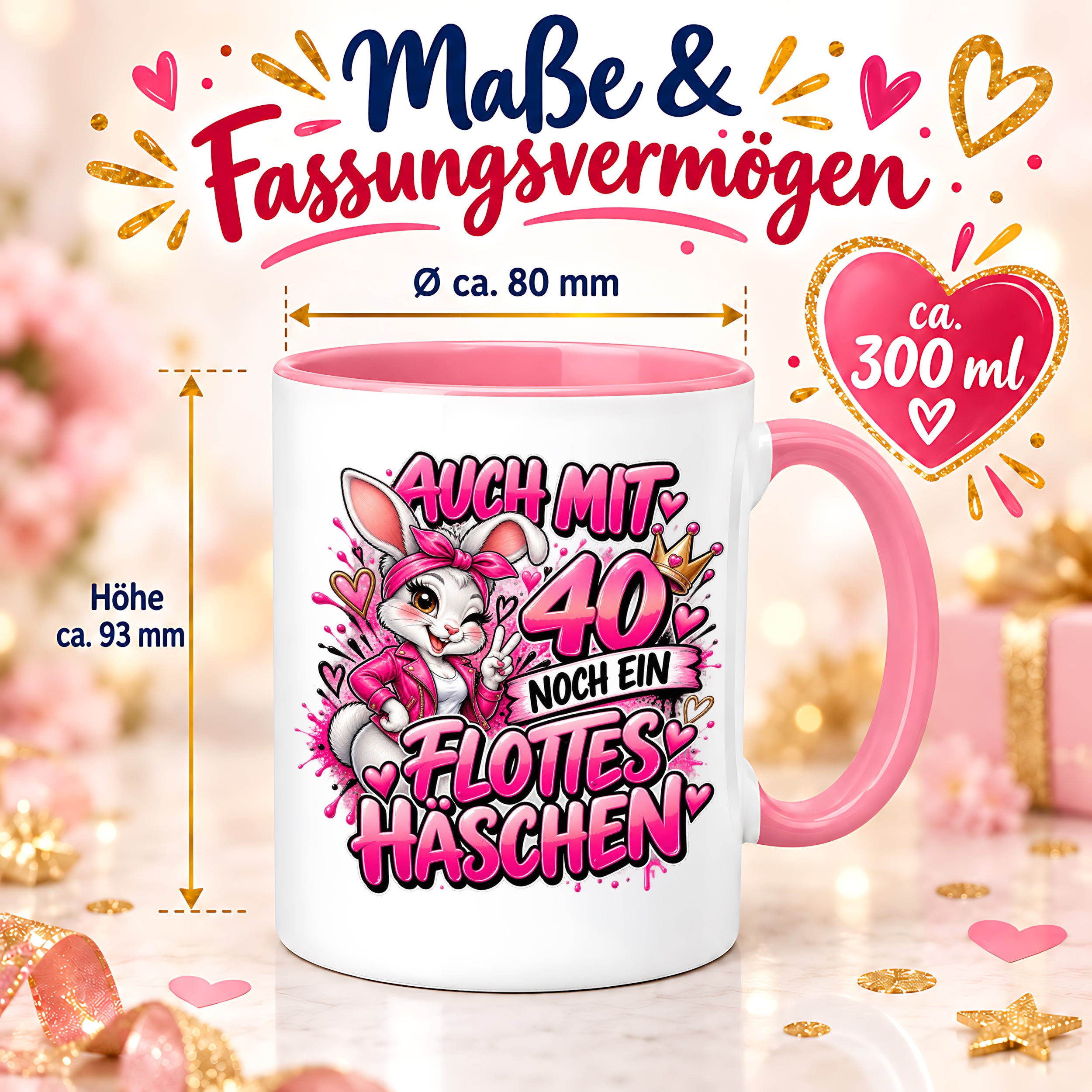 Herzbotschaft Tasse 40. Geburtstag Frau – Auch mit 40 noch ein flottes Häschen – lustiges Geburtstagsgeschenk für Frauen, Freundin, Schwester, Kollegin, Mama oder Ehefrau – witzige Hasen Tasse – 330 ml Keramiktasse