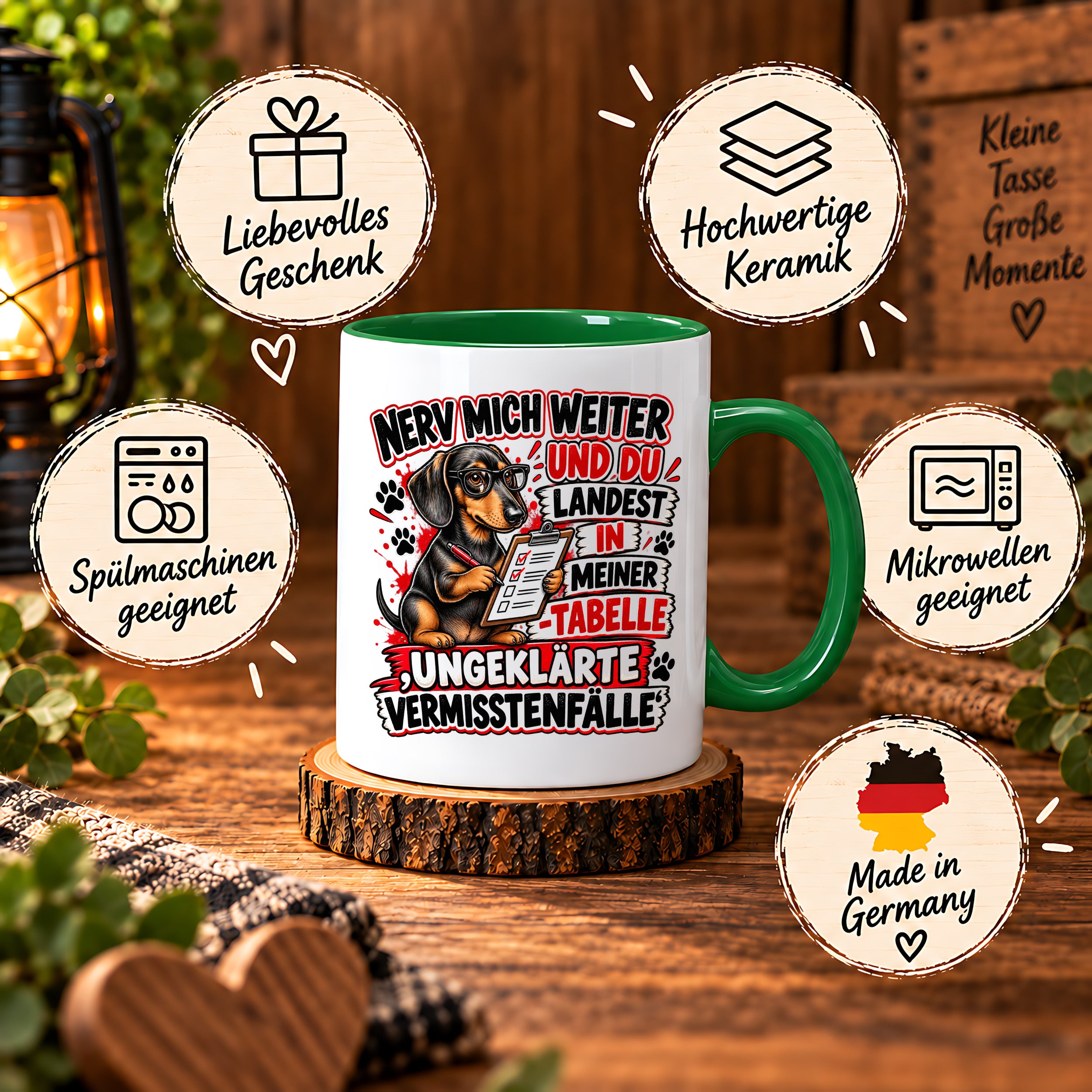 Herzbotschaft Dackel Tasse – Nerv mich weiter und du landest in meiner Tabelle ungeklärte Vermisstenfälle – lustige Tasse mit Hund – Geschenk für Kollegen, Freunde und Dackelfans – 330 ml