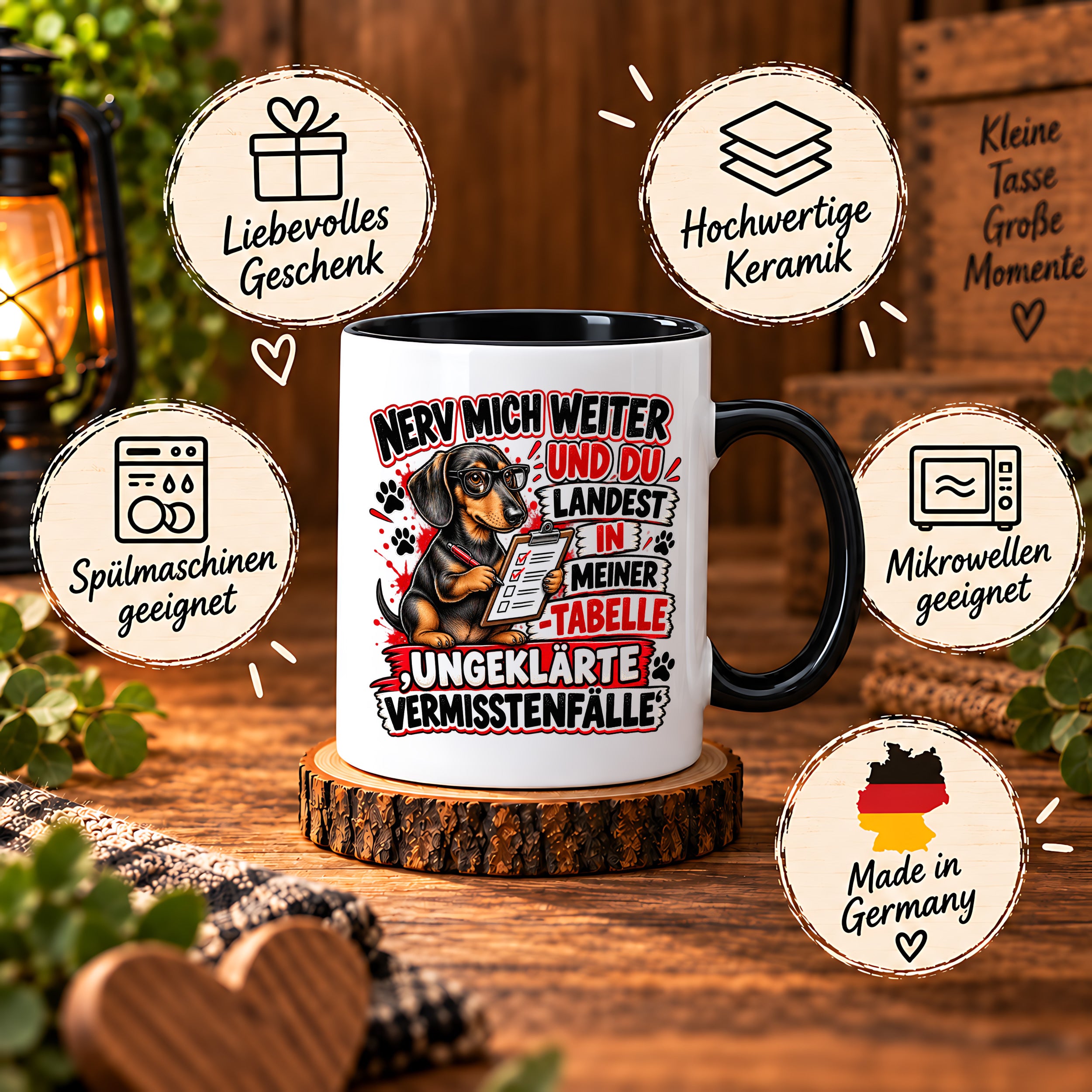 Herzbotschaft Dackel Tasse – Nerv mich weiter und du landest in meiner Tabelle ungeklärte Vermisstenfälle – lustige Tasse mit Hund – Geschenk für Kollegen, Freunde und Dackelfans – 330 ml