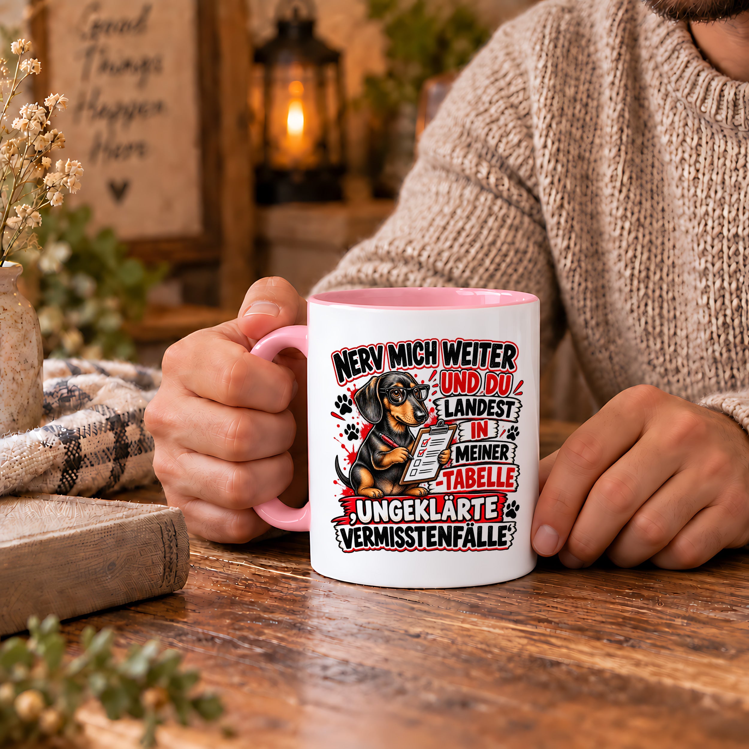 Herzbotschaft Dackel Tasse – Nerv mich weiter und du landest in meiner Tabelle ungeklärte Vermisstenfälle – lustige Tasse mit Hund – Geschenk für Kollegen, Freunde und Dackelfans – 330 ml