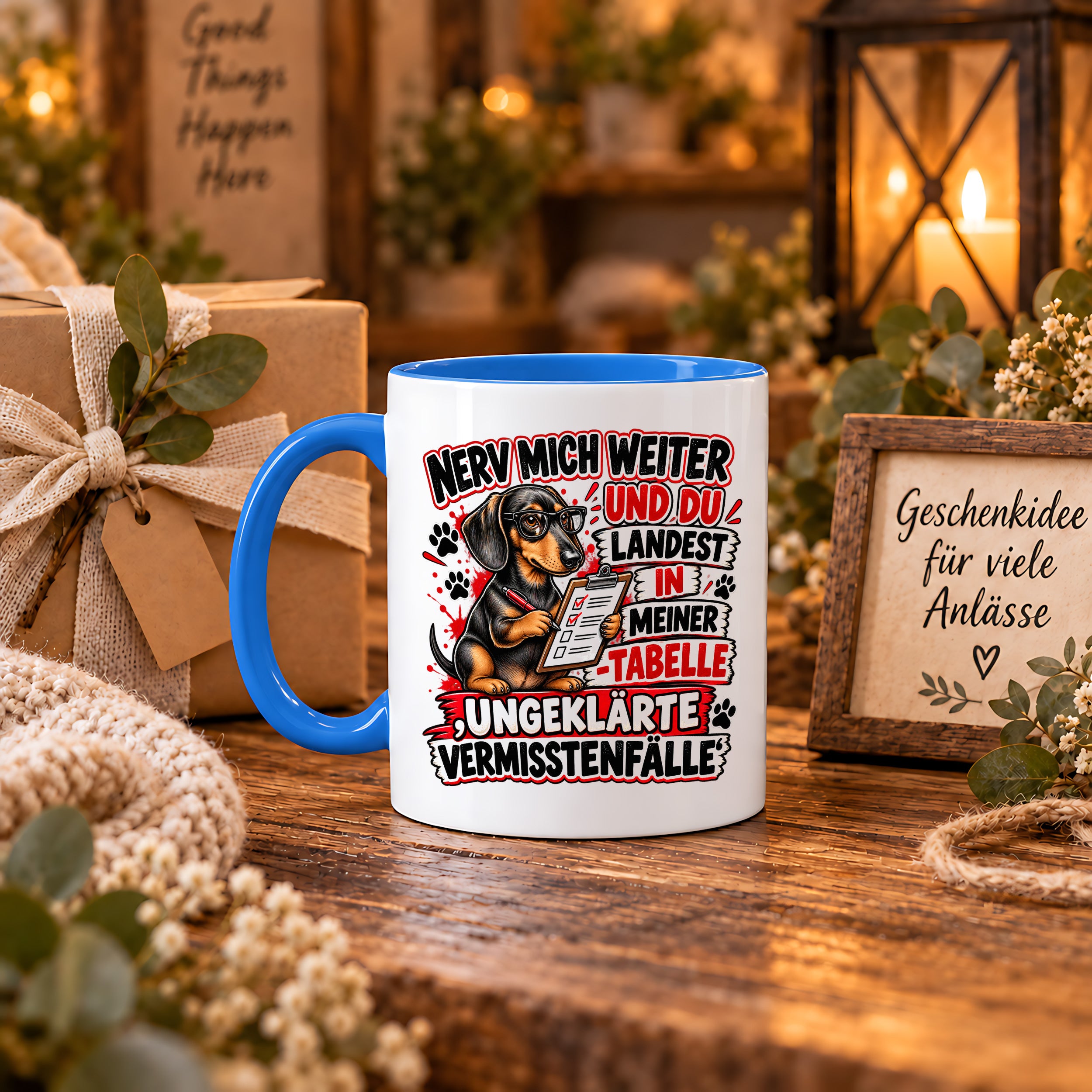 Herzbotschaft Dackel Tasse – Nerv mich weiter und du landest in meiner Tabelle ungeklärte Vermisstenfälle – lustige Tasse mit Hund – Geschenk für Kollegen, Freunde und Dackelfans – 330 ml