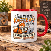 Herzbotschaft Fuchs Tasse – Fass meinen Kaffee an und deine Vermisstenanzeige landet im Spam-Ordner – Lustige Spruchtasse mit Fuchs – Geschenk für Kollegen, Freunde und Kaffeeliebhaber – 330 ml
