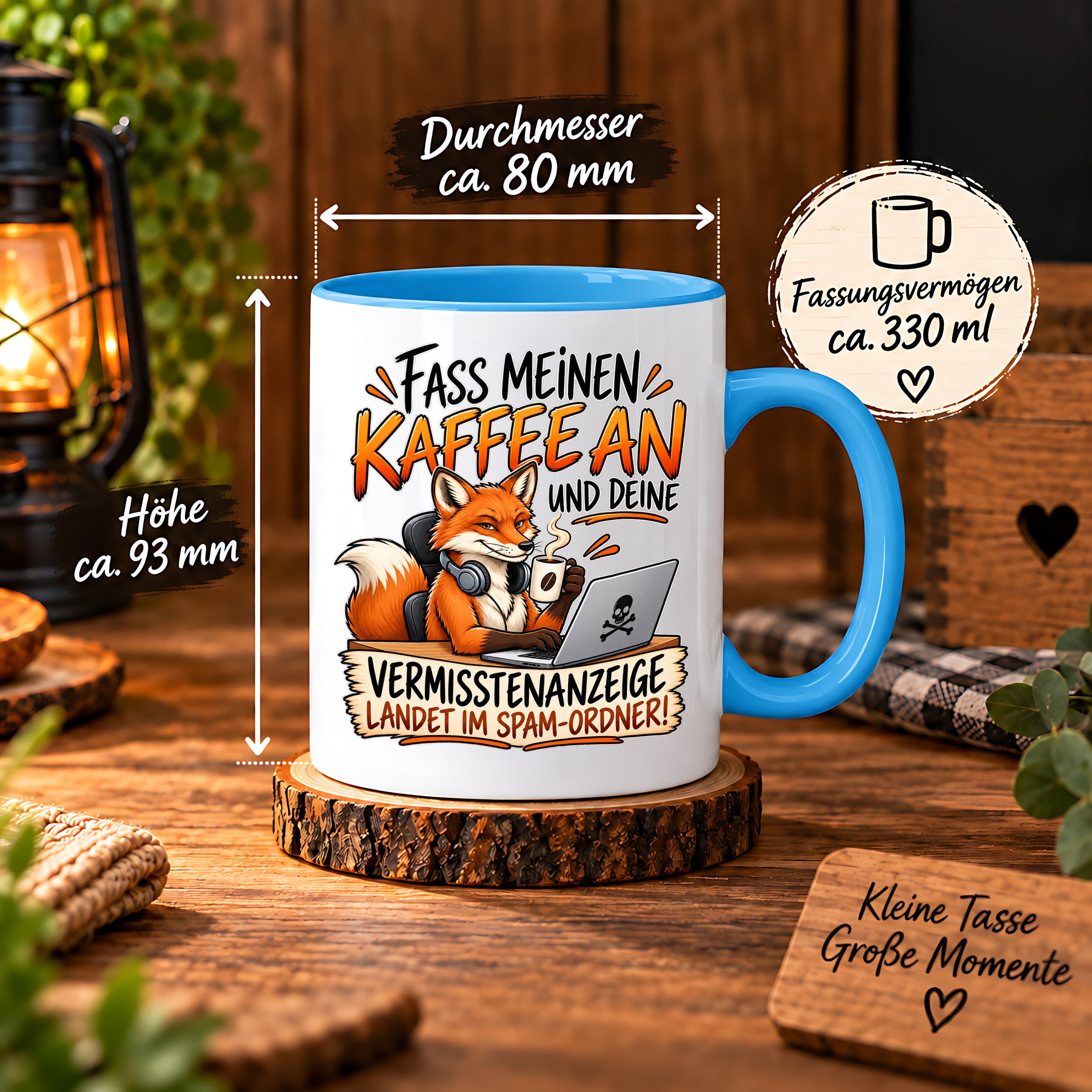 Herzbotschaft Fuchs Tasse – Fass meinen Kaffee an und deine Vermisstenanzeige landet im Spam-Ordner – Lustige Spruchtasse mit Fuchs – Geschenk für Kollegen, Freunde und Kaffeeliebhaber – 330 ml