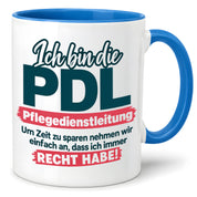PDL Tasse Pflegedienstleitung Geschenk 330 ml Lustiger Spruch Keramiktasse Pflege Leitung Geburtstag Weihnachten Kollegin