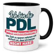 PDL Tasse Pflegedienstleitung Geschenk 330 ml Lustiger Spruch Keramiktasse Pflege Leitung Geburtstag Weihnachten Kollegin