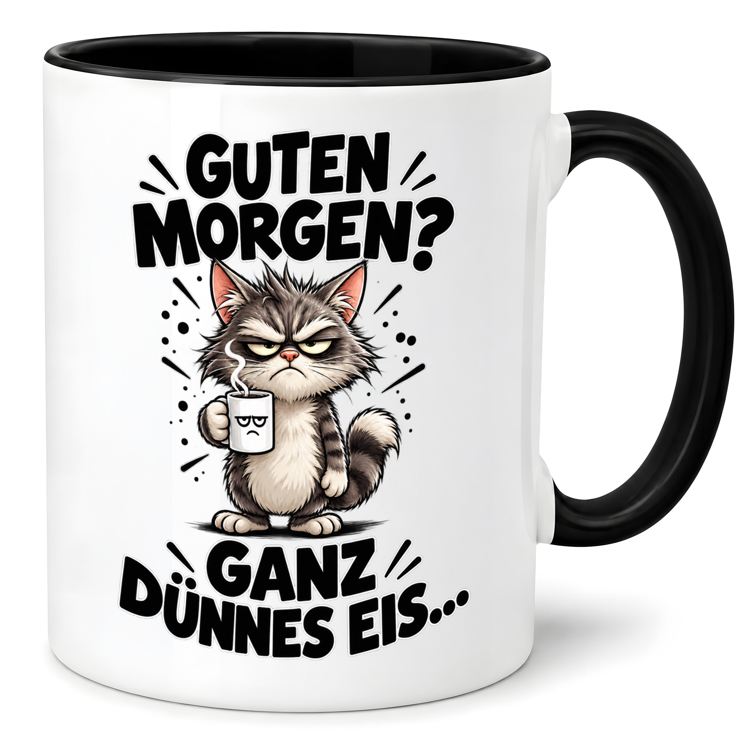 Tasse Guten Morgen Ganz dünnes Eis lustiger Katzen Spruch Morgenmuffel Geschenk Büro Kollegen Geburtstag 330 ml