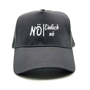 Trucker Cap in Mesh Optik - Nö - Einfach nö - Farbwahl | Unisex | OneSize durch verstellbaren Klipp-Verschluss