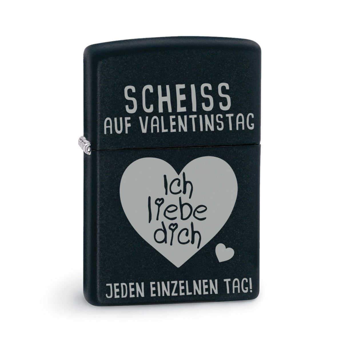 Original Zippo Benzinfeuerzeug | Farbwahl | Modell: Scheiss auf Valentinstag - Ich liebe dich jeden einzelnen Tag