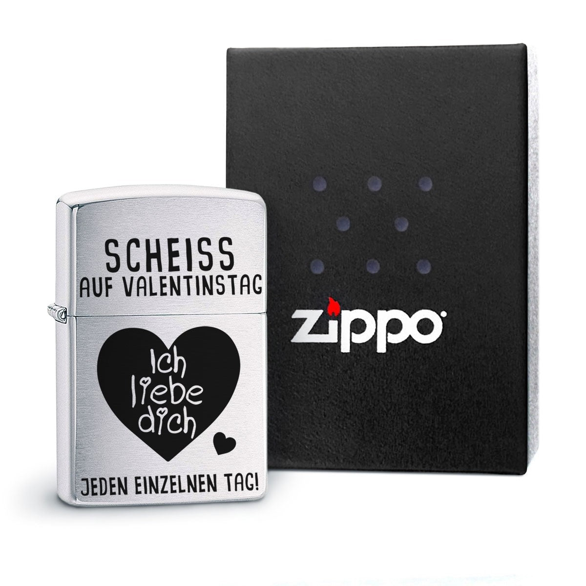 Original Zippo Benzinfeuerzeug | Farbwahl | Modell: Scheiss auf Valentinstag - Ich liebe dich jeden einzelnen Tag